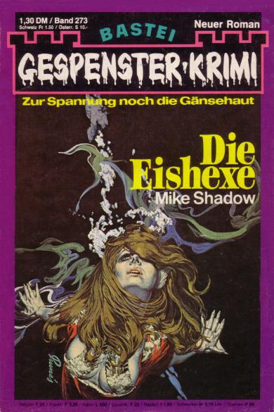 Gespenster-Krimi Nr. 273: Die Eishexe
