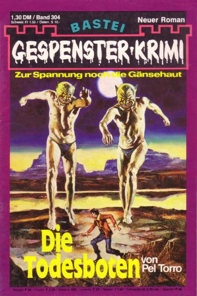 Gespenster-Krimi Nr. 304: Die Todesboten