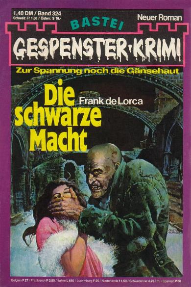 Gespenster-Krimi Nr. 324: Die schwarze Macht
