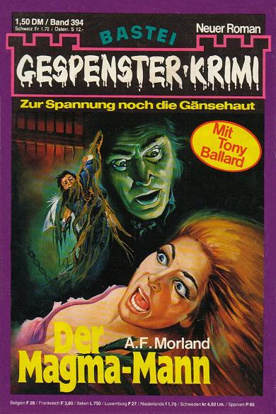 Gespenster-Krimi Nr. 394: Der Magma-Mann
