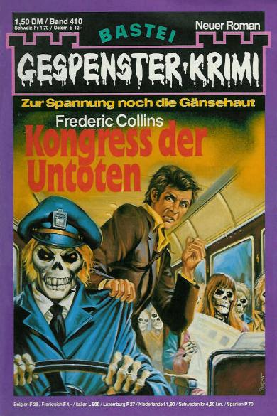 Gespenster-Krimi Nr. 410: Kongre&szlig; der Untoten