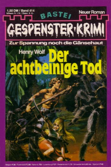 Gespenster-Krimi Nr. 414: Der achtbeinige Tod