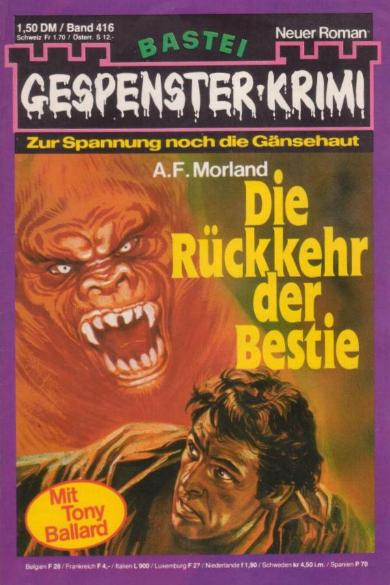Gespenster-Krimi Nr. 416: Die R&uuml;ckkehr der Bestie