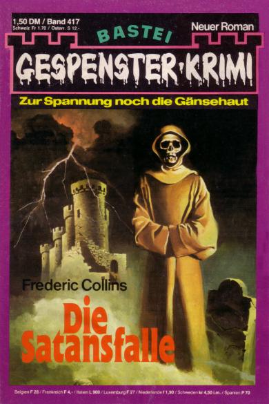 Gespenster-Krimi Nr. 417: Die Satansfalle