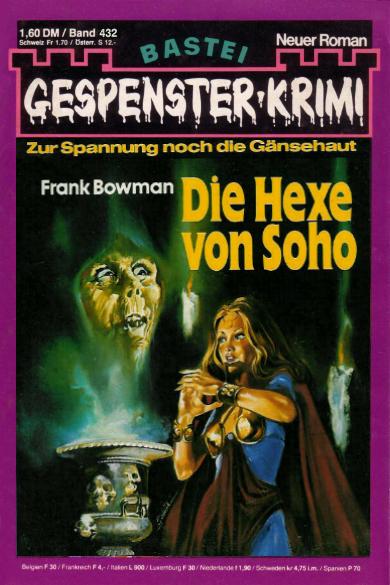 Gespenster-Krimi Nr. 432: Die Hexe von Soho