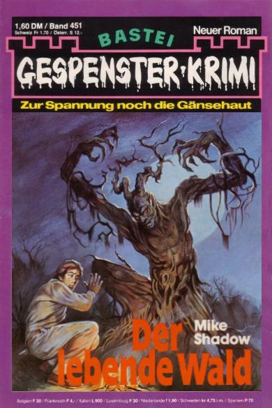Gespenster-Krimi Nr. 451: Der lebende Wald