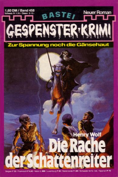 Gespenster-Krimi Nr. 458: Die Rache der Schattenreiter