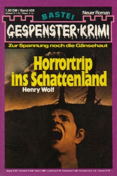 Gespenster-Krimi Nr. 459: Horrortrip ins Schattenland
