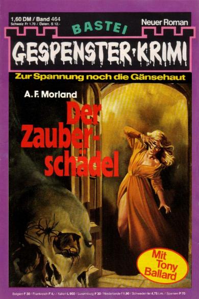Gespenster-Krimi Nr. 464: Der Zaubersch&auml;del
