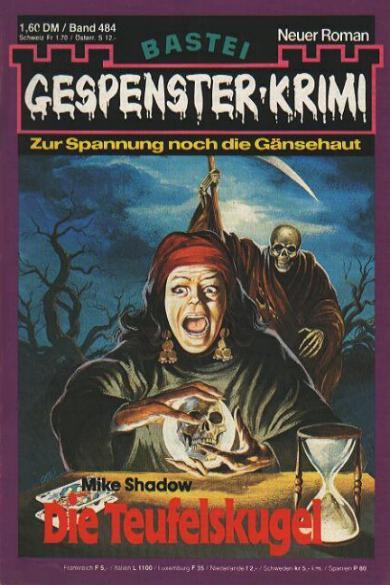 Gespenster-Krimi Nr. 484: Die Teufelskugel