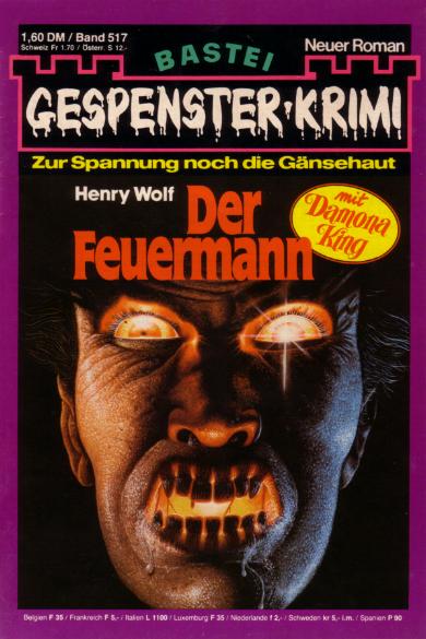 Gespenster-Krimi Nr. 517: Der Feuermann