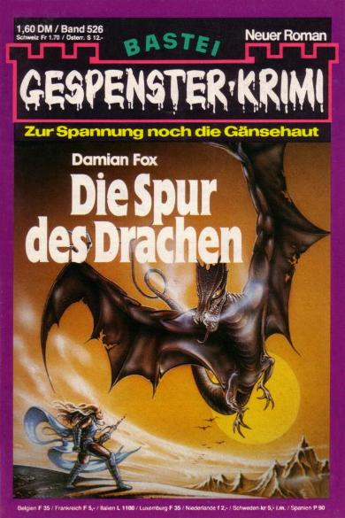 Gespenster-Krimi Nr. 526: Die Spur des Drachen