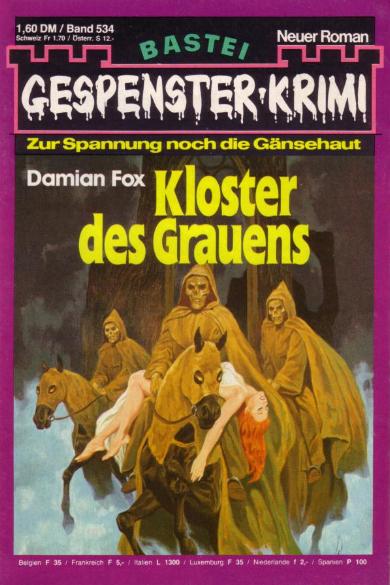 Gespenster-Krimi Nr. 534: Kloster des Grauens