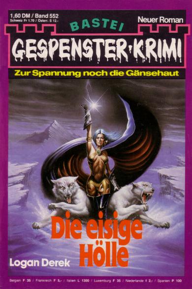 Gespenster-Krimi Nr. 552: Die eisige H&ouml;lle