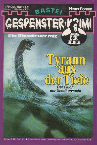 Gespenster-Krimi Nr. 571: Tyrann aus der Tiefe