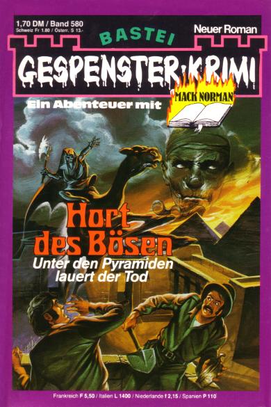 Gespenster-Krimi Nr. 580: Hort des B&ouml;sen