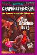 Gespenster-Krimi Nr. 134: Die Drachenburg