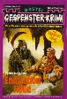 Gespenster-Krimi Nr. 505: Endstation H&ouml;lle