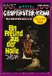 Gespenster-Krimi Nr. 565: Ein Freund aus der H&ouml;lle