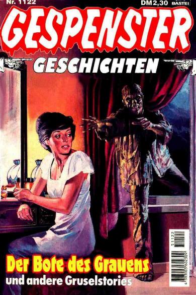 Gespenster-Geschichten Nr. 1122: Der Bote des Grauens