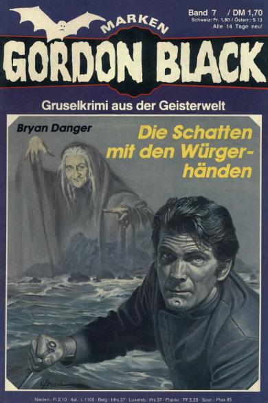 Gordon Black Nr. 7: Die Schatten mit den W&uuml;rgerh&auml;nden