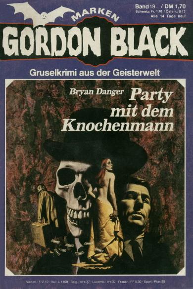 Gordon Black Nr. 19: Party mit dem Knochenmann