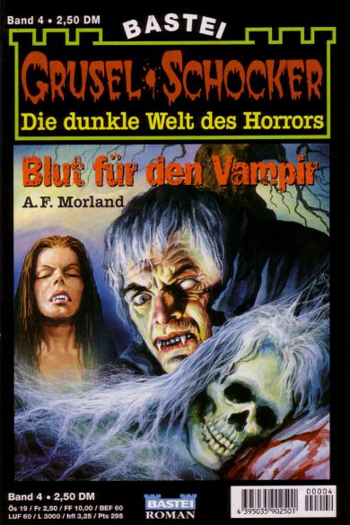 Grusel-Schocker Nr. 4: Blut f&uuml;r den Vampir