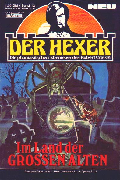 Der Hexer Nr. 12: Im Land der GROSSEN ALTEN
