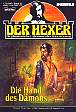 Der Hexer Nr. 22: Die Hand des D&auml;mons