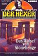 Der Hexer Nr. 46: Das R&auml;tsel von Stonehenge