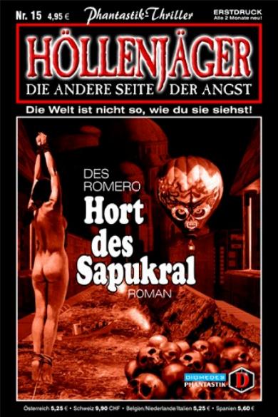 H&ouml;llenj&auml;ger Nr. 15: Hort des Sapukral
