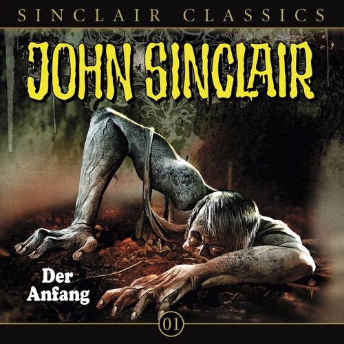 John Sinclair Classics Nr. 1: Der Anfang