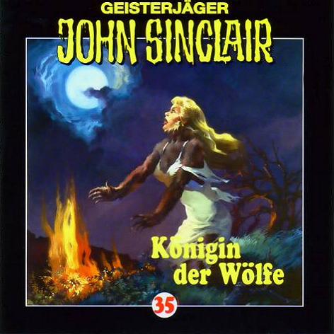 John Sinclair Edition 2000 - Nr. 35: K&ouml;nigin der W&ouml;lfe