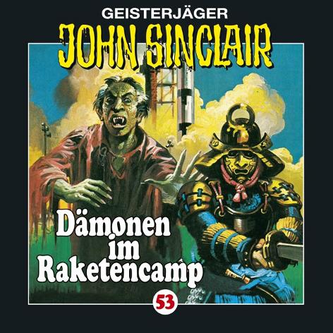 John Sinclair Edition 2000 - Nr. 53: D&auml;monen im Raketencamp