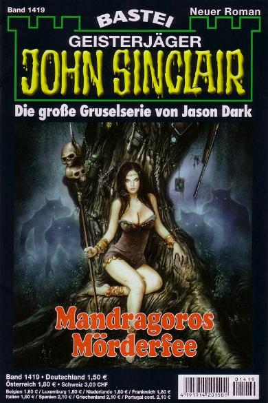 John Sinclair Nr. 1419: Mandragoros M&ouml;rderfee