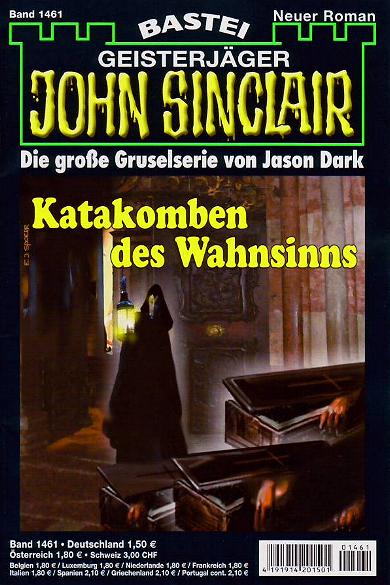 John Sinclair Nr. 1461: Katakomben des Wahnsinns