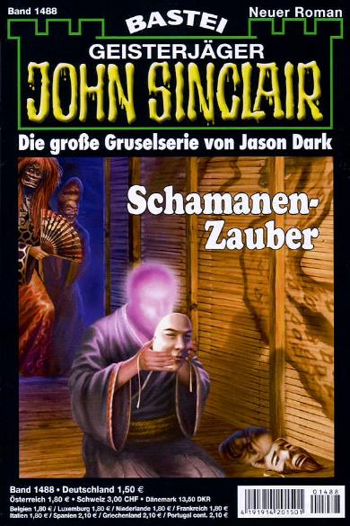 John Sinclair Nr. 1488: Schamanen-Zauber