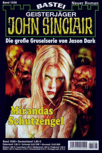 John Sinclair Nr. 1526: Mirandas Schutzengel