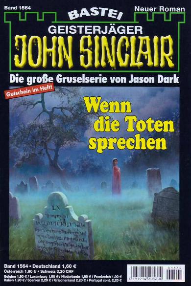John Sinclair Nr. 1564: Wenn die Toten sprechen
