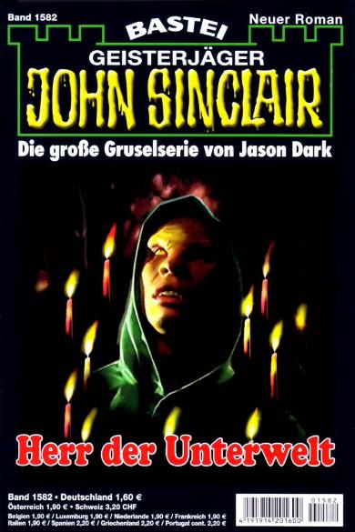 John Sinclair Nr. 1582: Herr der Unterwelt
