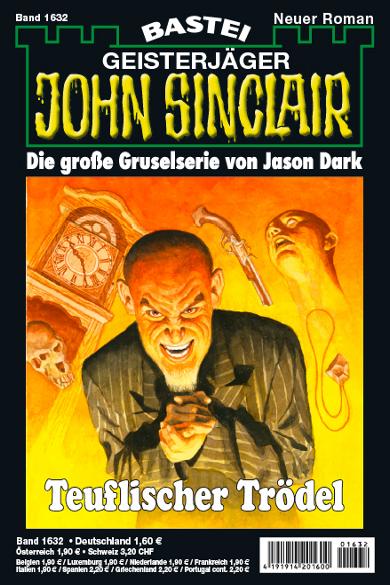 John Sinclair Nr. 1632: Teuflischer Tr&ouml;del