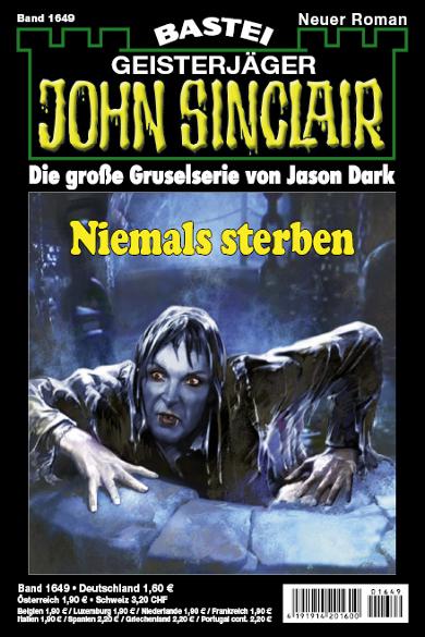 John Sinclair Nr. 1649: Niemals sterben