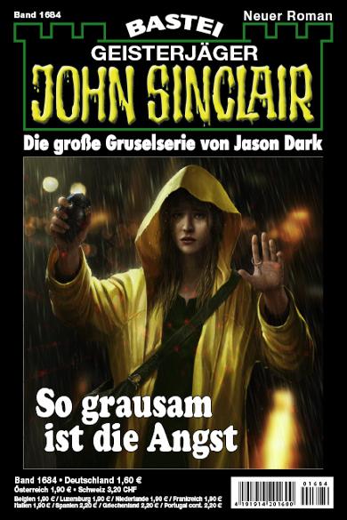 John Sinclair Nr. 1684: So grausam ist die Angst