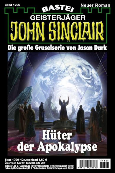 John Sinclair Nr. 1700: Hüter der Apokalypse