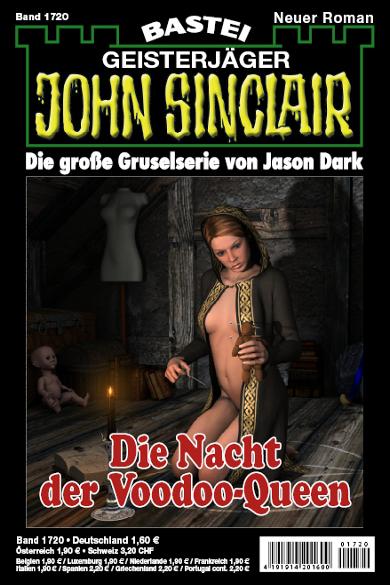 John Sinclair Nr. 1720: Die Nacht der Voodoo-Queen