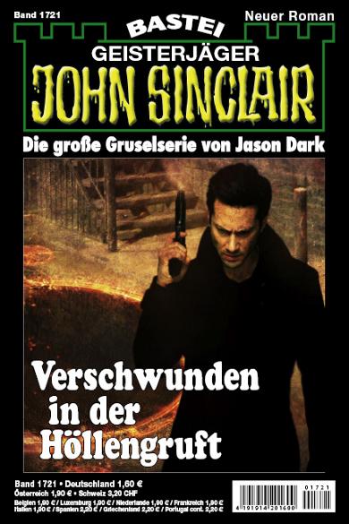 John Sinclair Nr. 1721: Verschwunden in der H&ouml;llengruft