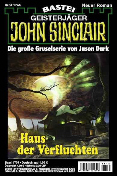 John Sinclair Nr. 1735: Haus der Verfluchten