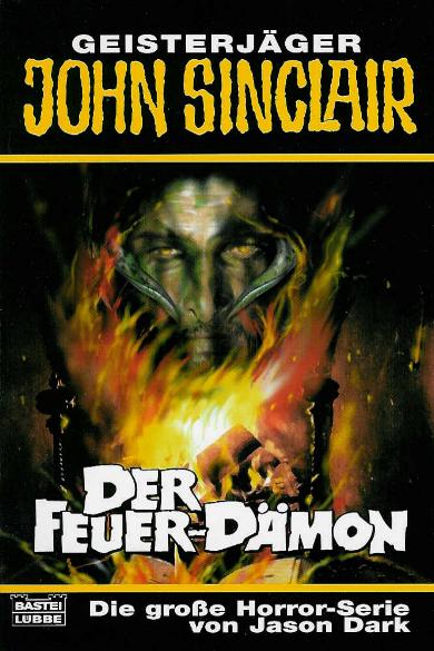 John Sinclair TB Nr. 309: Der Feuer-D&auml;mon