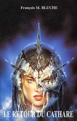 "LE RETOUR DU CATHARE"