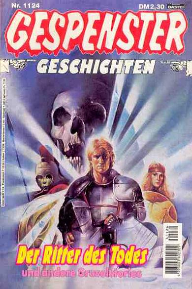 Gespenster-Geschichten Nr. 1124: Der Ritter des Todes
